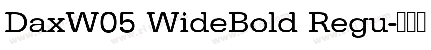 DaxW05 WideBold Regu字体转换